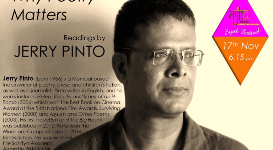 Jerry Pinto – ‘Why Poetry Matters’